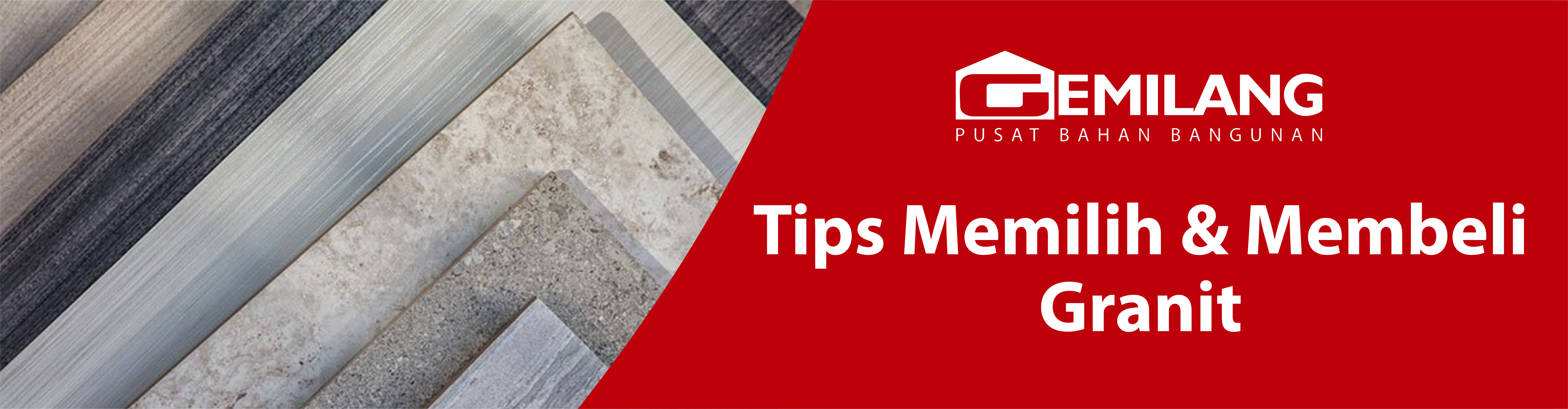 Tips memilih & membeli Granit